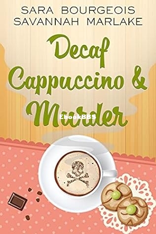 Decaf Cappuccino & Murder.jpg