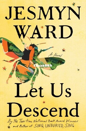 Let Us Descend - Jesmyn Ward.jpg