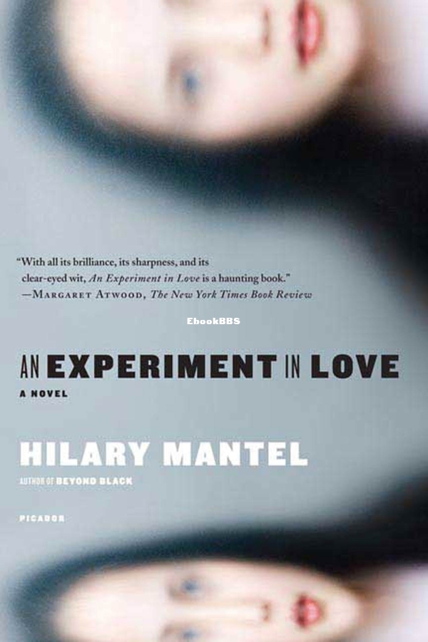 An Experiment in Love by Hilary Mantel.jpg
