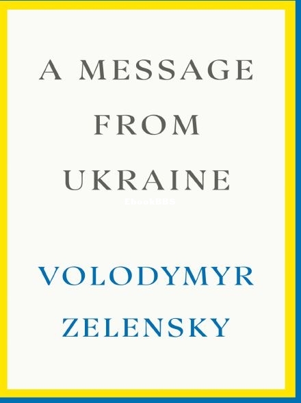 A Message from Ukraine - Volodymyr  Zelensky.JPG