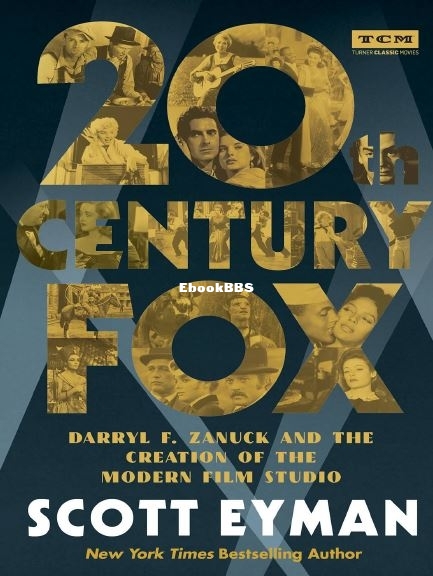 20th Century Fox by Scott Eyman.JPG