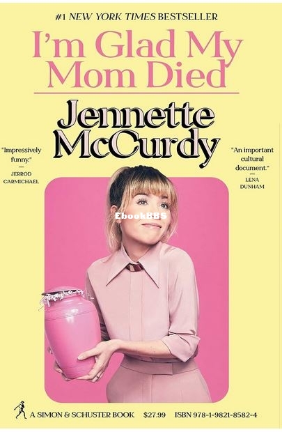 I'm Glad My Mom Died - Jennette McCurdy.JPG