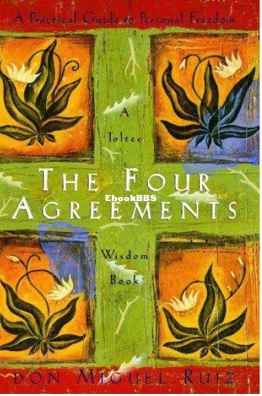 The Four Agreements - Miguel Ruiz.JPG