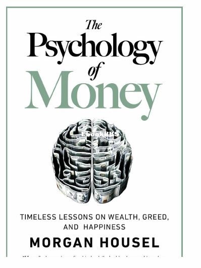 The Psychology of Money - Morgan Housel.JPG
