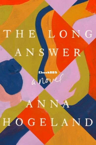 The Long Answer - Anna Hogeland.jpg