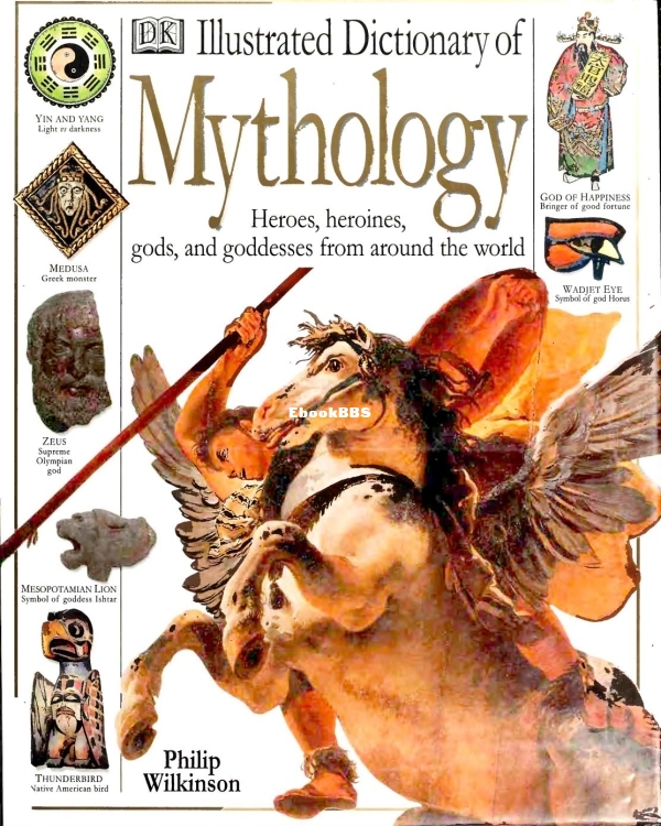 Illustrated-Dictionary-of-Mythology-by-Philip-Wilkinson-1998 - 1.jpg