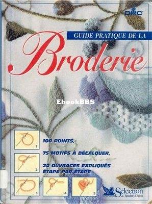Guide pratique de la Broderie Практический путеводитель .jpg