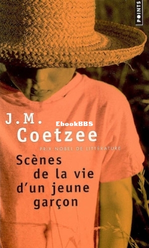 Scènes de la vie d′un jeune garçon (Coetzee, John Maxwell) (Z-Library).jpg