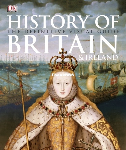 History of Britain and Ireland - The Definitive Visual Guide.jpg
