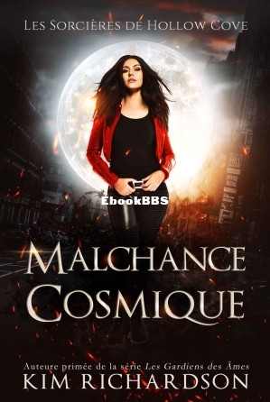 Malchance Cosmique (Les Sorcières de Hollow Cove t. 10) (French Edition) (Kim R.jpg