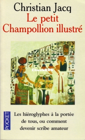 Le petit Champollion illustre (Christian Jacq) (Z-Library).jpg
