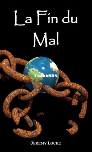La Fin du Mal (French Edition) (Jeremy Locke) (Z-Library).jpg