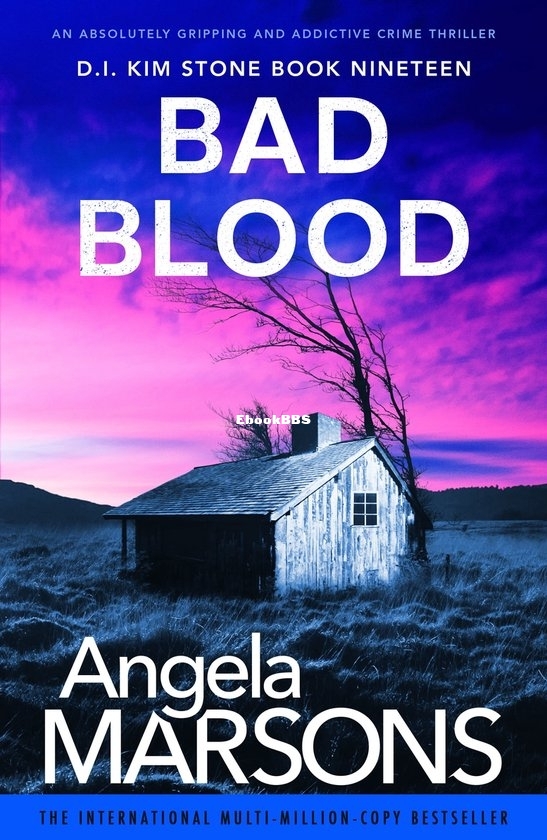 Bad Blood - D.I. Kim Stone 19 - Angela Marsons - English