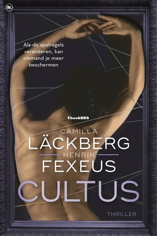 Cultus - Camilla Lackberg & Henrik Fexeus - Dutch