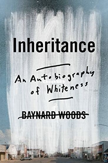 Inheritance An Autobiography of Whiteness.jpg