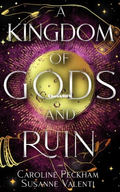 A Kingdom of Gods and Ruin.jpg