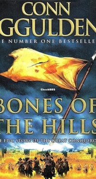 Bones of the Hills (Conqueror 3) - Conn Iggulden - English
