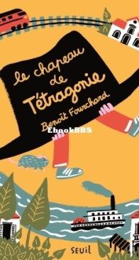 Le Chapeau De Tétragonie - Benoît Fourchard - French