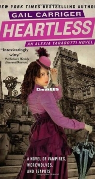 Heartless - Parasol Protectorate 4 - Gail Carriger - English