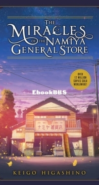 The Miracles of the Namiya General Store - Keigo Higashino - English