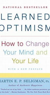 Learned Optimism - How to Change Your Mind and Your Life - E.P. Martin Seligman - English