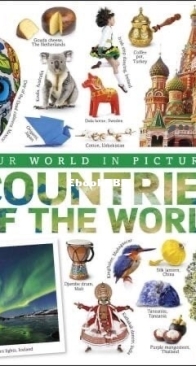 Countries of the World - DK Our World in Pictures - English