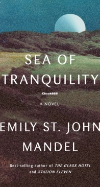 Sea of Tranquility - Emily St. John Mandel - English