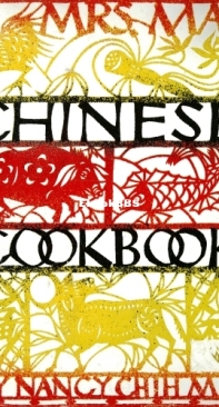 Mrs. Ma's Chinese Cookbook - Nancy Chih Ma - English