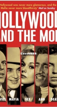 Hollywood And The Mob - Tim Adler