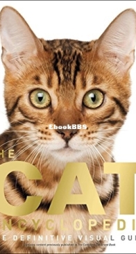 The Cat Encyclopedia - The Definitive Visual Guide - DK Smithsonian - English