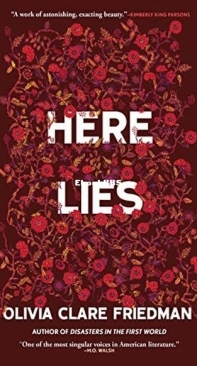 Here Lies - Olivia Clare Friedman - English