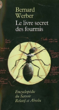Le Livre Secret Des Fourmis - Livre Expérimental 1 -Bernard Werber - French