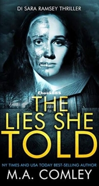 The Lies She Told - DI Sara Ramsey 7 - M. A. Comley - English