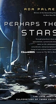 Perhaps The Stars - Terra Ignota 4 - Ada Palmer - English
