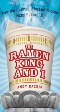 The Ramen King and I - Andy Raskin - English