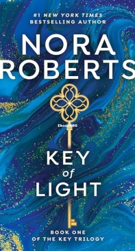Key of Light - Book 1 Key Trilogy - Nora Roberts - English