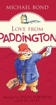 Love From Paddington - Paddington Bear 14 - Michael Bond - English