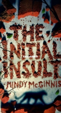 The Initial Insult - The Initial Insult 1 - Mindy McGinnis - English