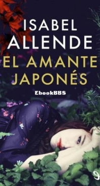 El Amante Japonés - Isabel Allende - Spanish