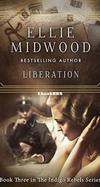 Liberation - The Indigo Rebels 3 - Ellie Midwood - English