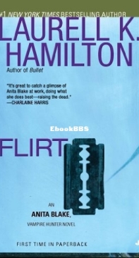 Flirt - Laurell K Hamilton - Anita Blake, Vampire Hunter 18 -  English