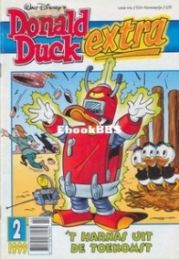 Donald Duck Extra - 't Harnas Uit De Toekomst - Issue 02 - De Geïllustreerde Pers B.V. 1999 - Dutch