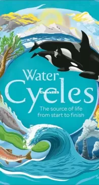 Water Cycles - DK Life Cycles - English