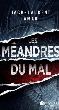 Les Méandres Du Mal - Jack-Laurent Amar - French