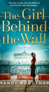 The Girl Behind the Wall - Mandy Robotham - English
