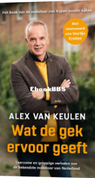 Wat De Gek Ervoor Geeft-Alex Van Keulen -Dutch