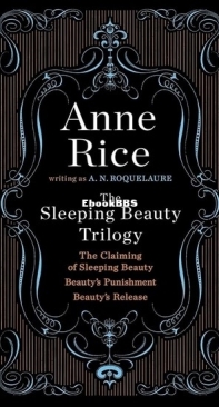 The Claiming Of Sleeping Beauty [Erotic Trilogy Of Sleeping Beauty Bk#1] - Anne Rice - English - k