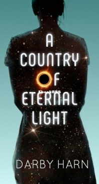 A Country Of Eternal Light - Darby Harn - English