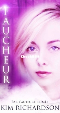 Les Faucheurs - Les Gardiens Des Âmes 07 - Kim Richardson - French