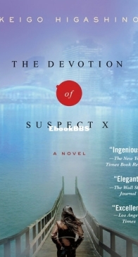 The Devotion of Suspect X - Detective Galileo 3 - Keigo Higashino - English